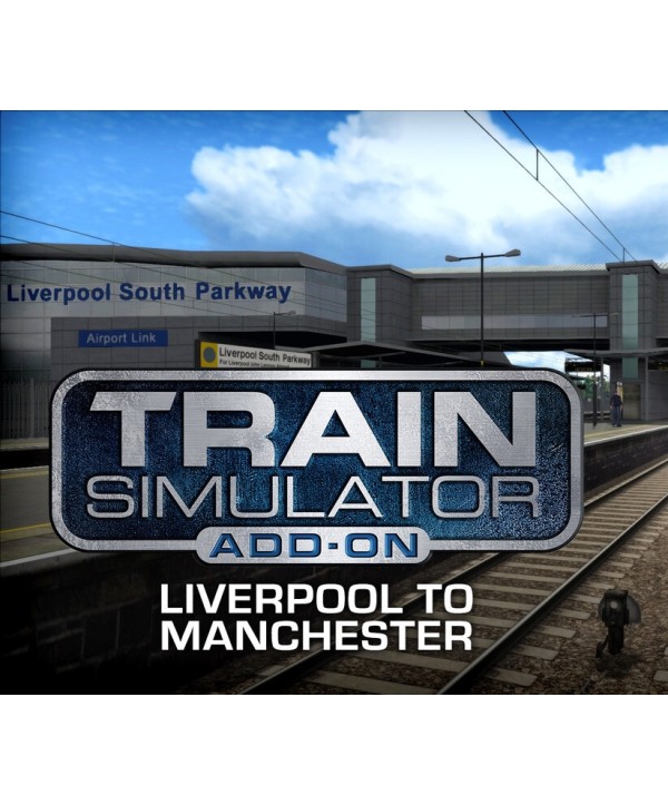 Train Simulator - Liverpool-Manchester Route Add-On DLC Steam Key GLOBAL
